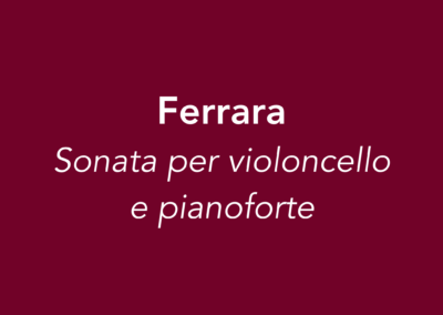 Ferrara | Sonata per violoncello e pianoforte